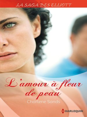 cover image of L'amour à fleur de peau (Saga)